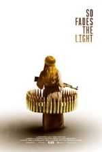 So Fades the Light