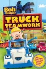 Bob the Builder: Truck Teamwork