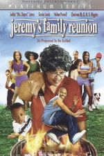Jeremy\'s Family Reunion