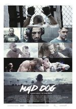 Mad Dog - From Chaos to Comeback
