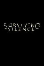 Surviving Silence
