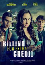 Killing for Extra Credit