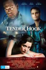 The Tender Hook