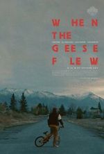 When the Geese Flew (Short 2025)