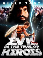 Evil in the Time of Heroes