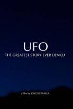 UFO The Greatest Story Ever Denied