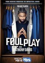Foul Play with Anthony Davis