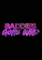 Baddies Gone Wild